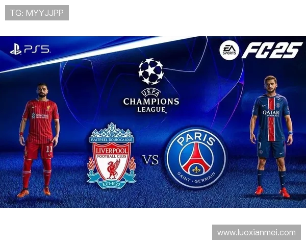 利物浦与巴黎圣日耳曼精彩对决回放全程回顾与分析